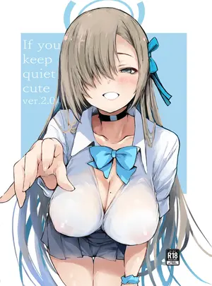 （同人誌）　［僥倖酒　（ごん。）］　If　you　keep　quiet　cute　ver.2.0　&　UPSIDEver.4.0　（ブルーアーカイブ）　［DL版］